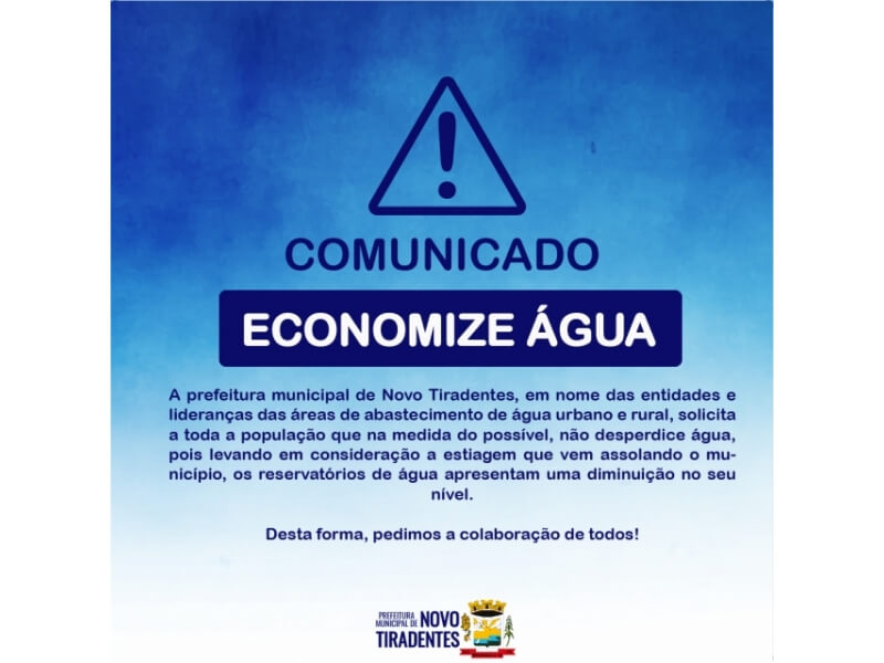 COMUNICADO: ECONOMIZE ÁGUA
