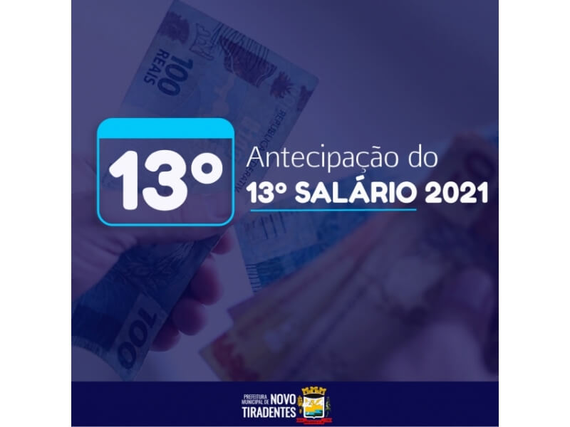 PREFEITURA ANTECIPOU 13º SALÁRIO DOS SERVIDORES COM PAGAMENTO EM NOVEMBRO  