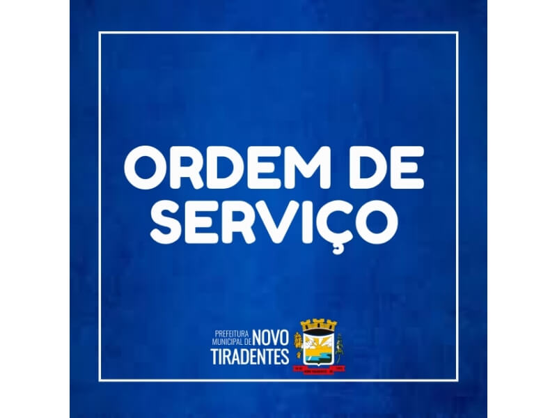 PREFEITURA DE NOVO TIRADENTES PUBLICA ORDEM DE SERVIÇO