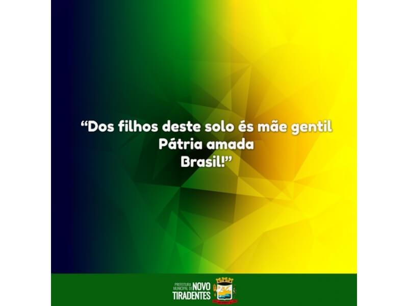 INICIAMOS HOJE A SEMANA DA PÁTRIA