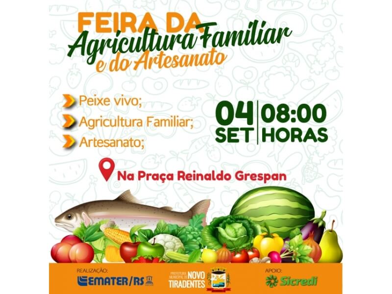 EM SETEMBRO HAVERÁ A FEIRA DA AGRICULTURA FAMILIAR E DO ARTESANATO EM NOVO TIRADENTES