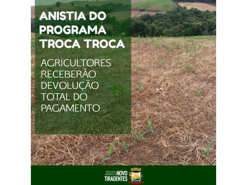 PREFEITURA DE NOVO TIRADENTES REALIZARÁ DEVOLUÇÃO DOS VALORES DO PROGRAMA TROCA TROCA