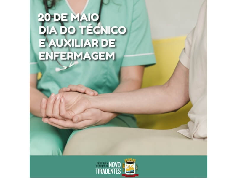 20 DE MAIO: DIA DO TÉCNICO E AUXILIAR DE ENFERMAGEM