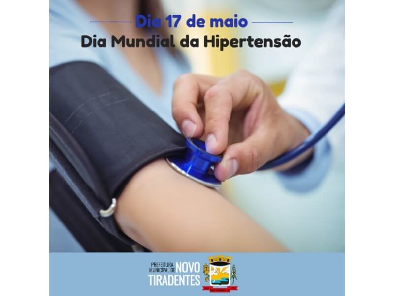 17 DE MAIO: DIA MUNDIAL DA HIPERTENSÃO