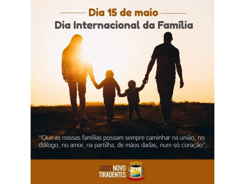 15 DE MAIO: DIA INTERNACIONAL DA FAMÍLIA