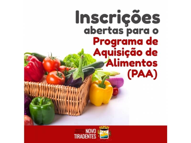 NOVO TIRADENTES É CONTEMPLADO PARA PARTICIPAR DO PROGRAMA DE AQUISIÇÃO DE ALIMENTOS (PAA)