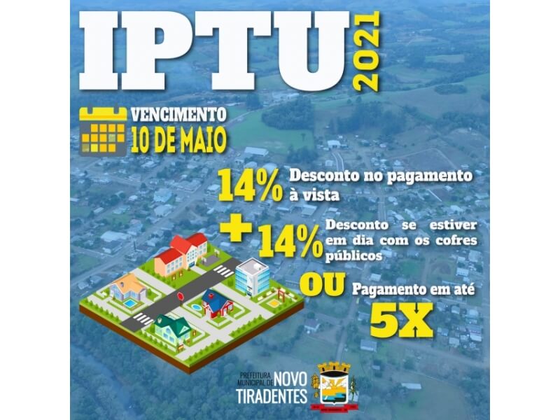 IPTU 2021 JÁ PODE SER PAGO COM DESCONTO