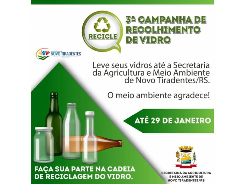 NOVO TIRADENTES ESTÁ REALIZANDO A 3ª CAMPANHA DE RECOLHIMENTO DE VIDRO
