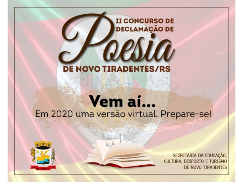 VEM AÍ A SEGUNDA EDIÇÃO DO CONCURSO DE DECLAMAÇÃO DE POESIA DE NOVO TIRADENTES