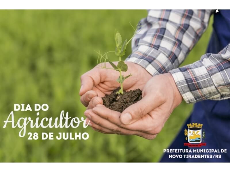 28 DE JULHO: DIA DO AGRICULTOR