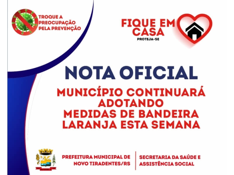 MUNICÍPIO DE NOVO TIRADENTES CONTINUARÁ ADOTANDO MEDIDAS DE BANDEIRA LARANJA NESTA SEMANA