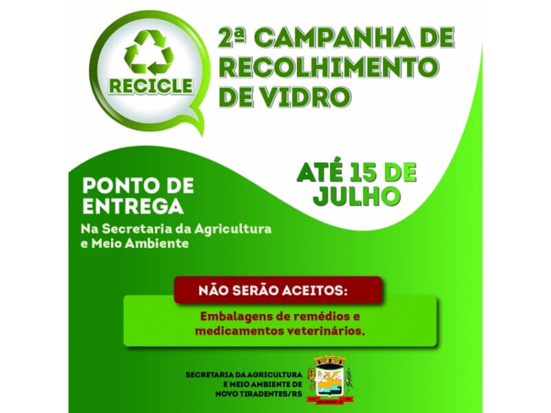 NOVO TIRADENTES REALIZA 2Âª CAMPANHA DE RECOLHIMENTO DE VIDRO  