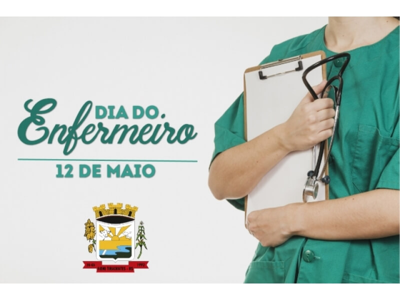 12 DE MAIO: DIA DO ENFERMEIRO