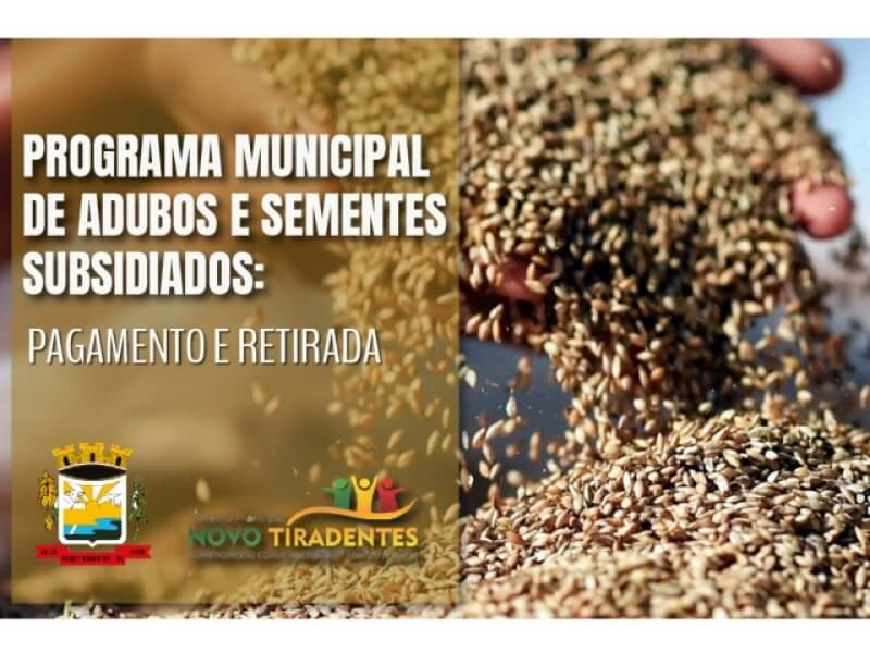 ENTREGA DOS INSUMOS E SEMENTES SUBSIDIADOS PELO MUNICÍPIO ACONTECERÁ ATÉ SEXTA-FEIRA  