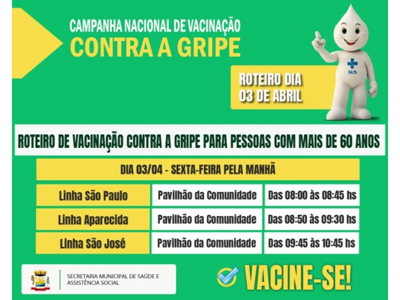 SEXTA-FEIRA SERÁ REALIZADO MAIS UM ROTEIRO DE VACINAÇÃO CONTRA A GRIPE PARA IDOSOS COM IDADE SUPERIOR A 60 ANOS