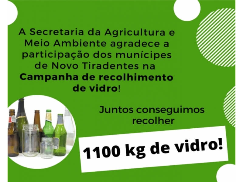 CAMPANHA DE RECOLHIMENTO DE VIDROS É ENCERRADA COM SUCESSO EM NOVO TIRADENTES