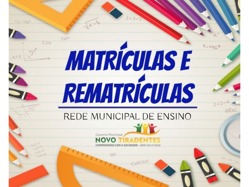 ÚLTIMOS DIAS PARA REALIZAR MATRÍCULAS E REMATRÍCULAS NA REDE MUNICIPAL DE ENSINO