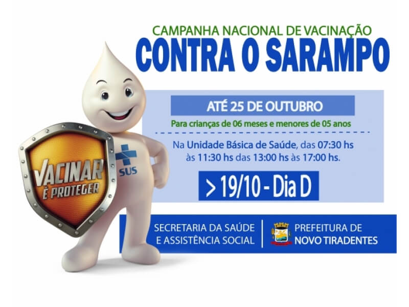 SECRETARIA DA SAÚDE E ASSISTÊNCIA SOCIAL DE NOVO TIRADENTES SE MOBILIZA PARA CAMPANHA DE VACINAÇÃO CONTRA O SARAMPO