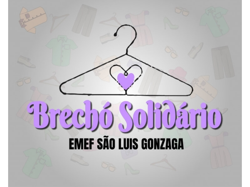 EMEF SÃO LUIS GONZAGA PROMOVERÁ BRECHÓ SOLIDÁRI