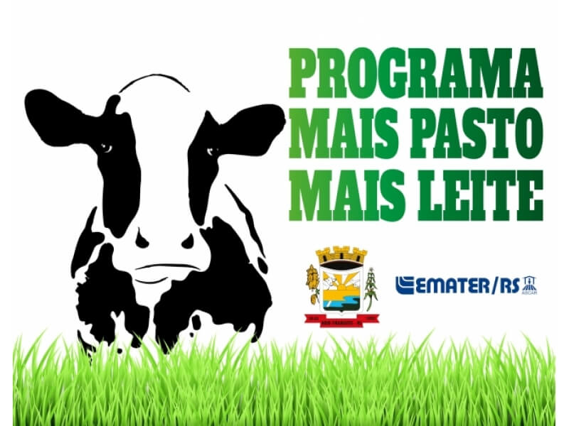 PROGRAMA MAIS PASTO MAIS LEITE ABRE INSCRIÇÕES PARA TERCEIRA ETAPA