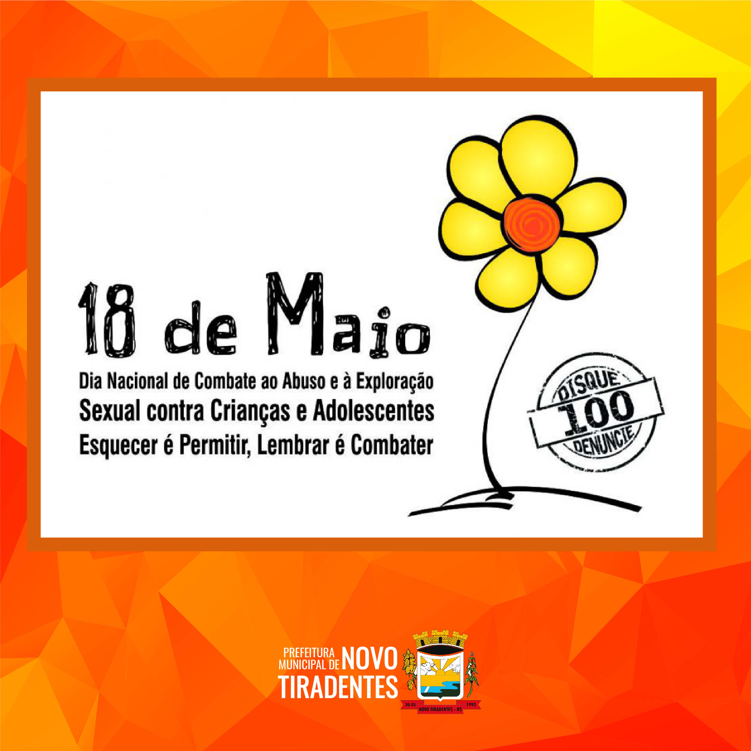 18 DE MAIO: DIA NACIONAL DE COMBATE AO ABUSO E A EXPLORAÇÃO SEXUAL CONTRA CRIANÇAS E ADOLESCENTES