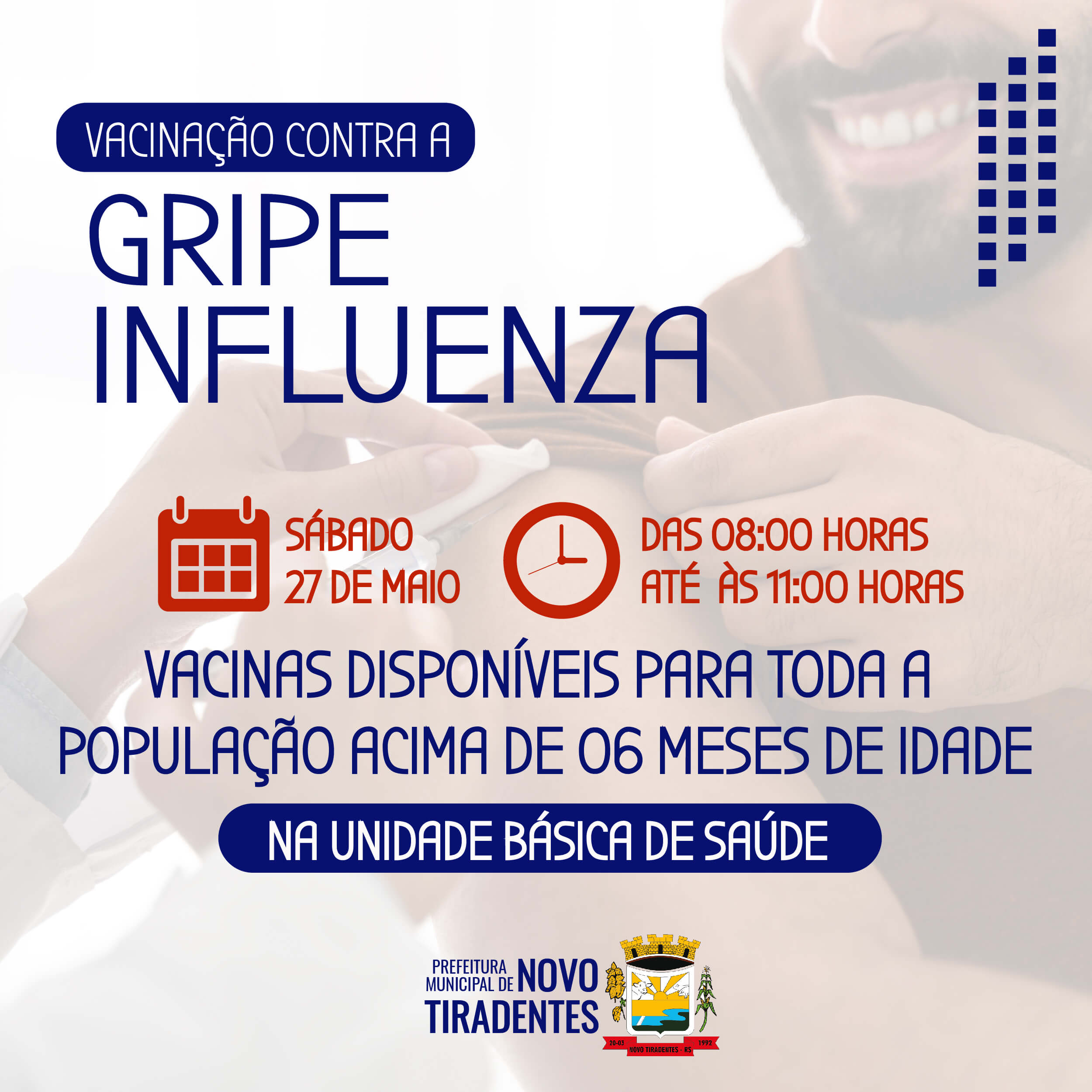 NESTE SÁBADO, 27 DE MAIO, HAVERÁ VACINAÇÃO CONTRA A INFLUENZA DISPONÍVEL PARA AS PESSOAS INTERESSADAS 