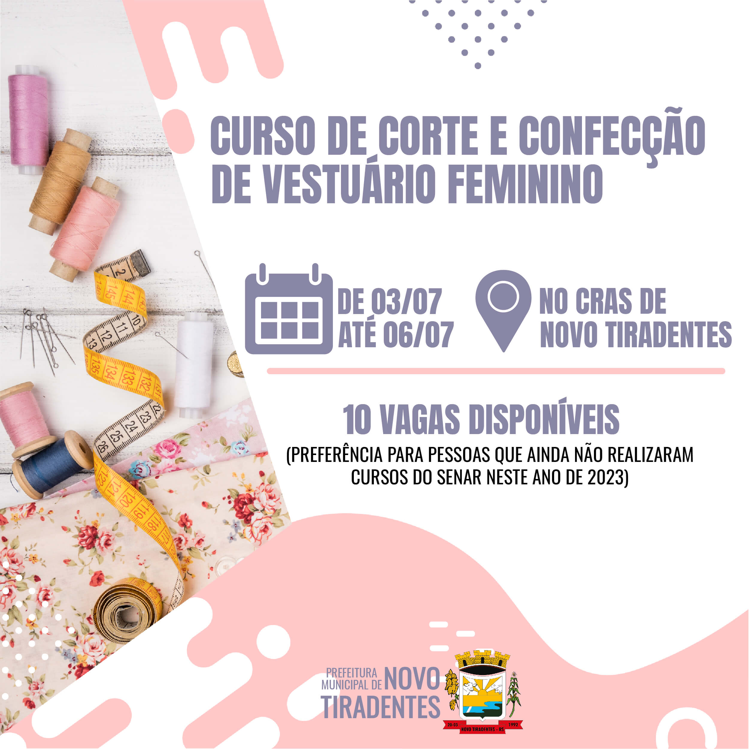 CRAS DISPONIBILIZA CURSO DE CORTE E CONFECÇÃO DE VESTUÁRIO FEMININO