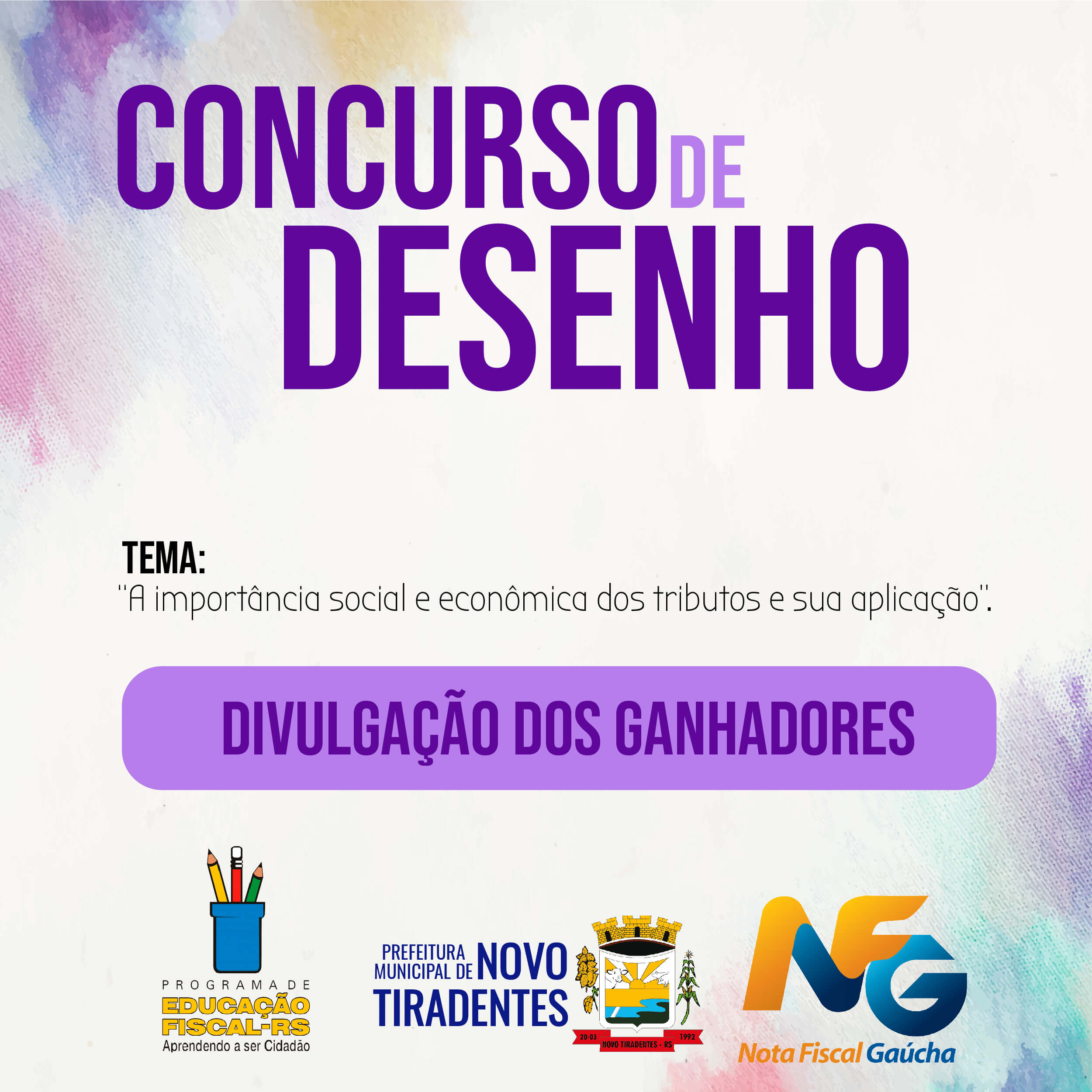 CONFIRA OS GANHADORES DO CONCURSO DE DESENHO SOBRE EDUCAÇÃO FISCAL DESENVOLVIDO PELA ESCOLA MUNICIPAL SÃO LUIS GONZAGA 