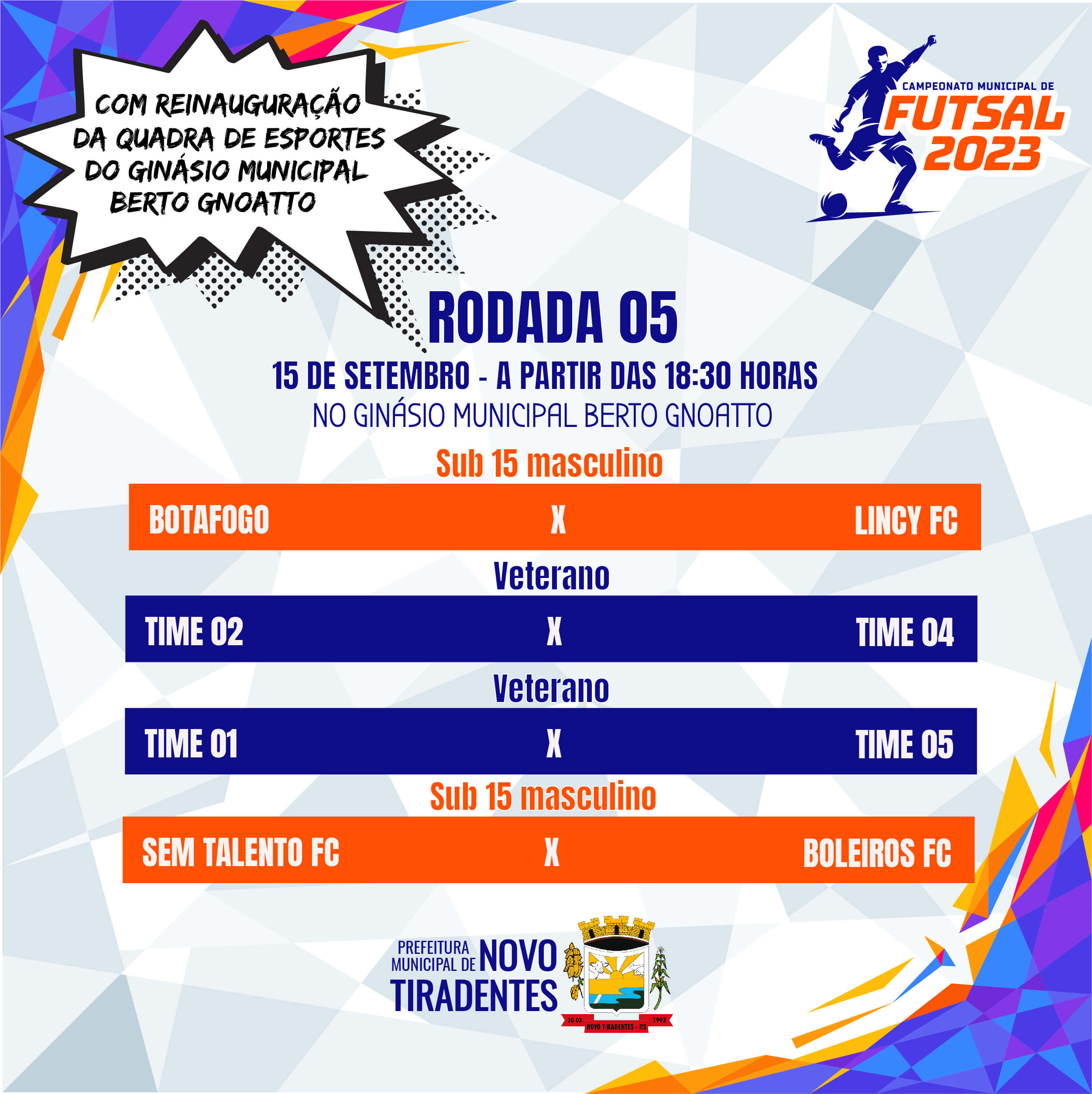 QUADRA DE ESPORTES DO GINÁSIO MUNICIPAL SERÁ REINAUGURADA COM A REALIZAÇÃO DA 5ª RODADA DO CAMPEONATO DE FUTSAL DE NOVO TIRADENTES