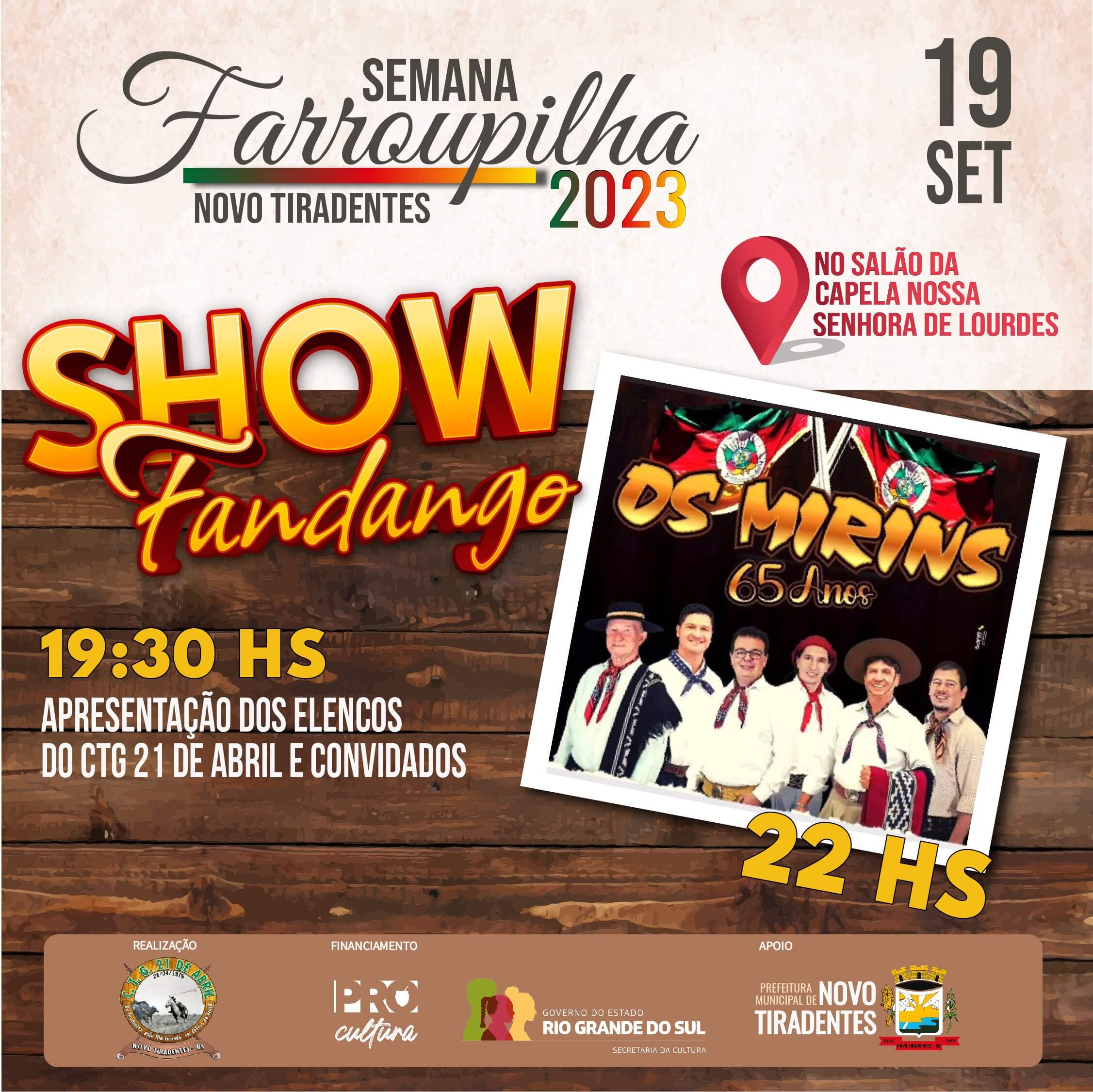 SEMANA FARROUPILHA DE NOVO TIRADENTES TERÁ SHOW FANDANGO COM O GRUPO OS MIRINS