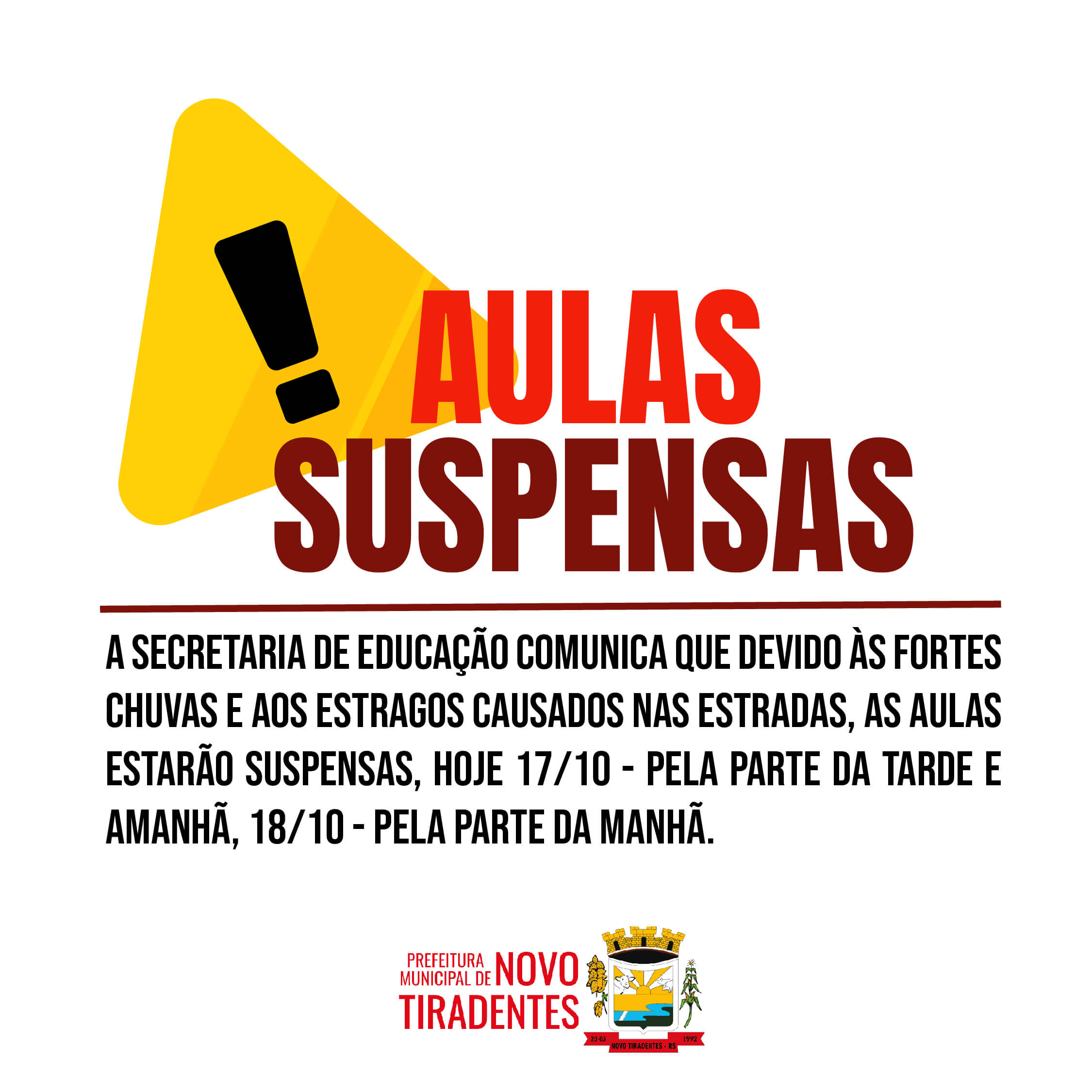 COMUNICADO IMPORTANTE: AULAS SUSPENSAS EM NOVO TIRADENTES