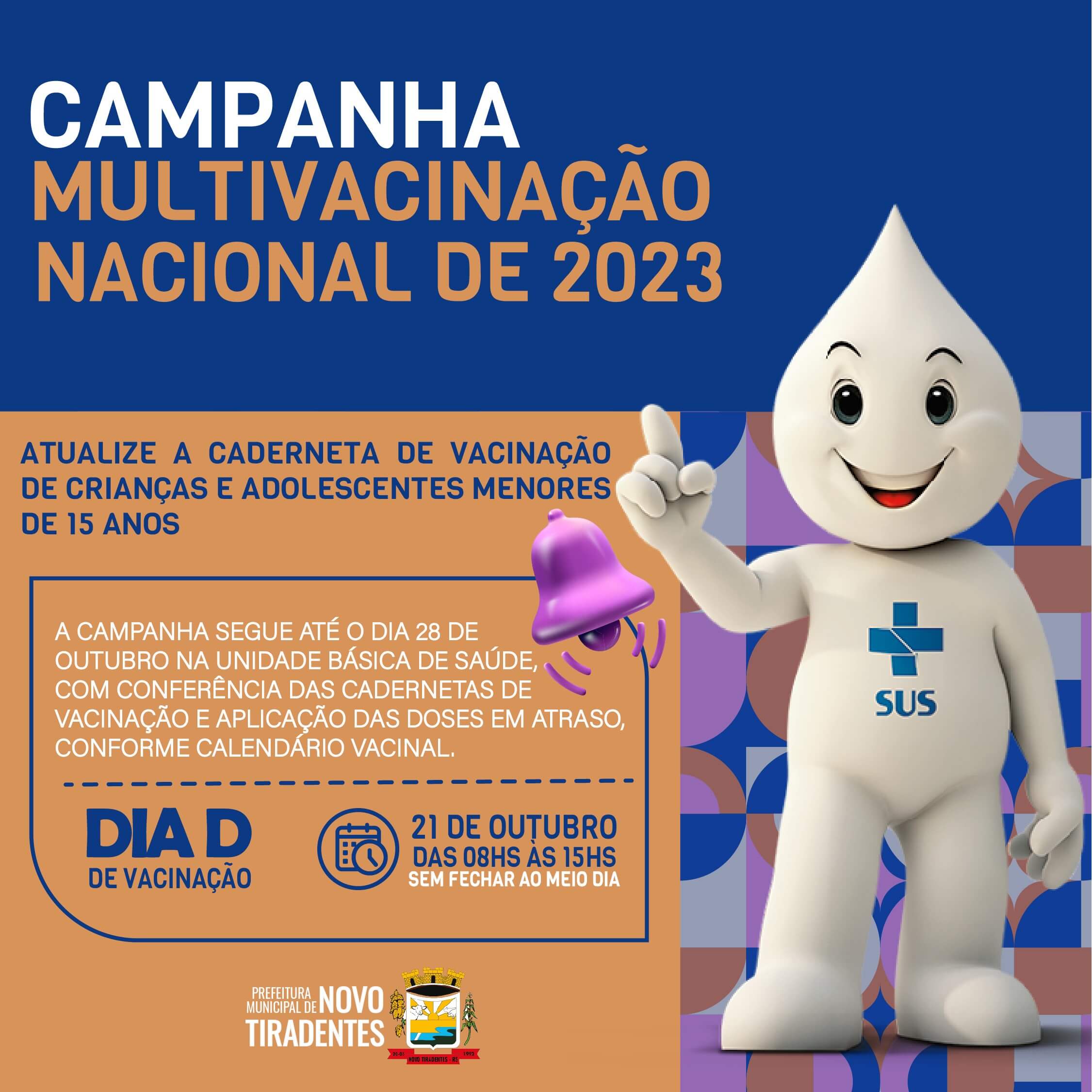 CAMPANHA NACIONAL DE MULTIVACINAÇÃO ACONTECE EM NOVO TIRADENTES