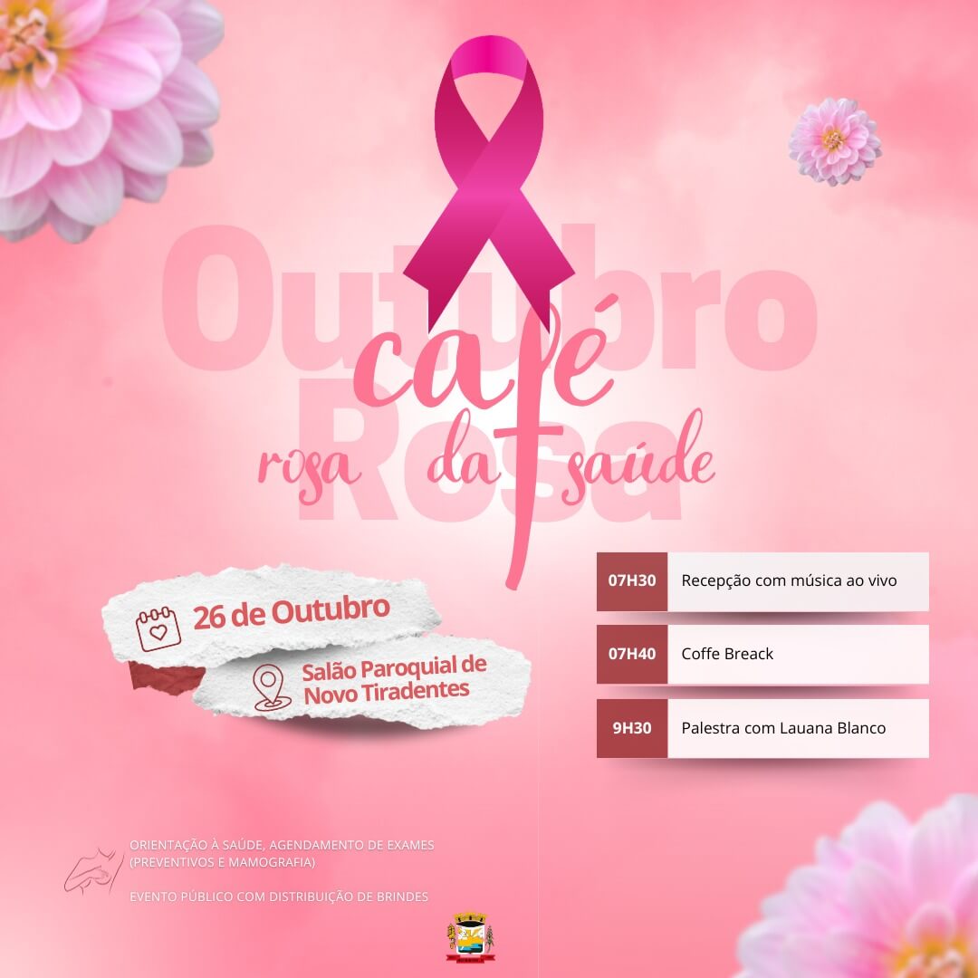 AMANHÃ (26/10) É DIA DE CAFÉ ROSA DA SAÚDE EM NOVO TIRADENTES