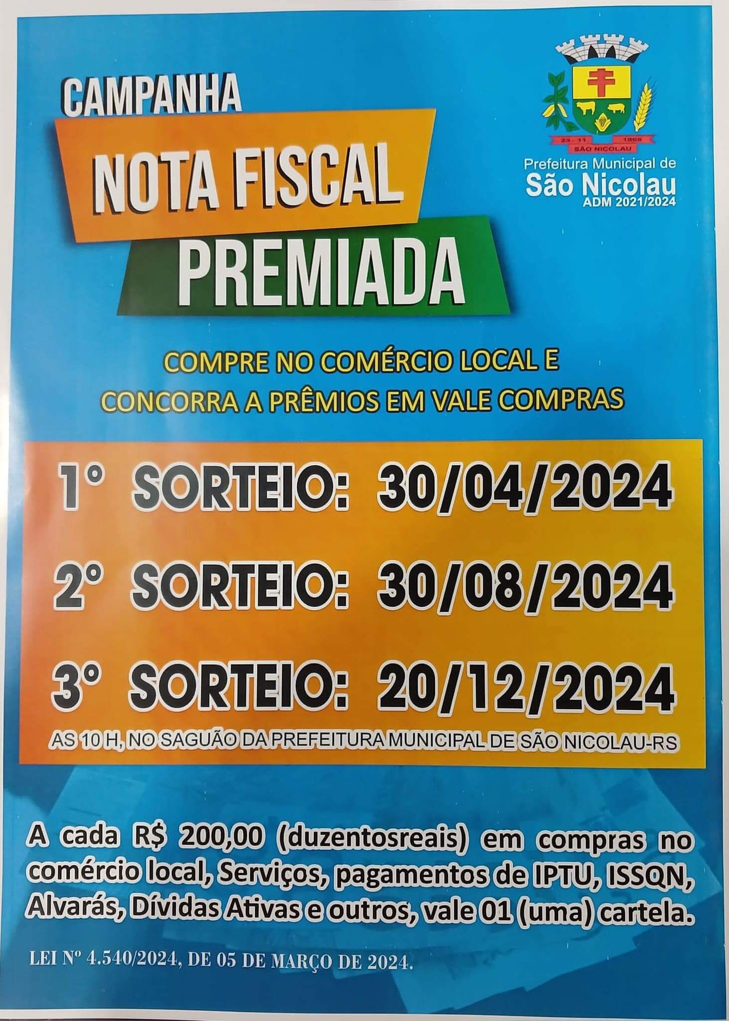 <p>PRIMEIRO SORTEIO DA NOTA FISCAL PREMIADA 2024 SER&Aacute; DIA 30 DE ABRIL</p>