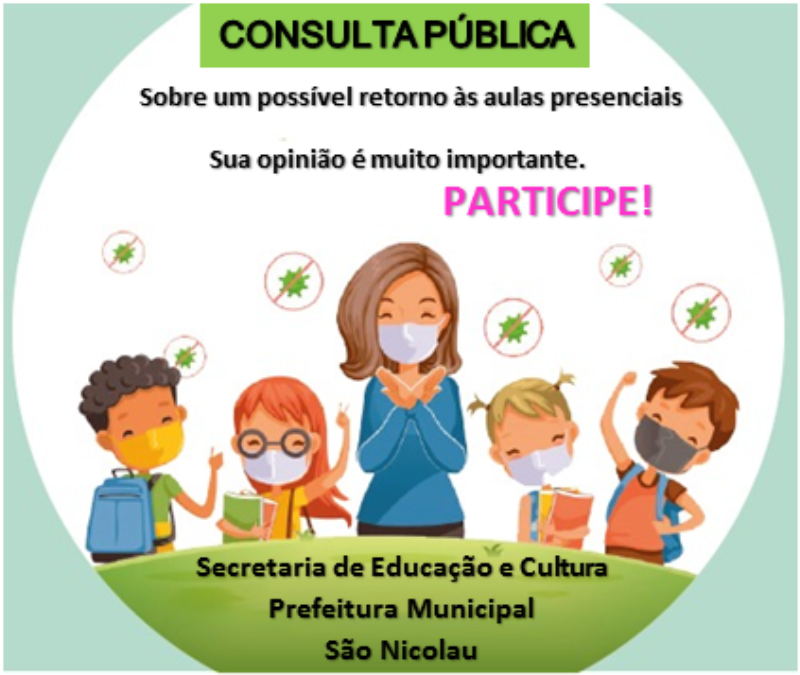 O MUNICÍPIO REALIZARÁ CONSULTA PÚBLICA SOBRE O RETORNO ÀS AULAS PRESENCIAIS