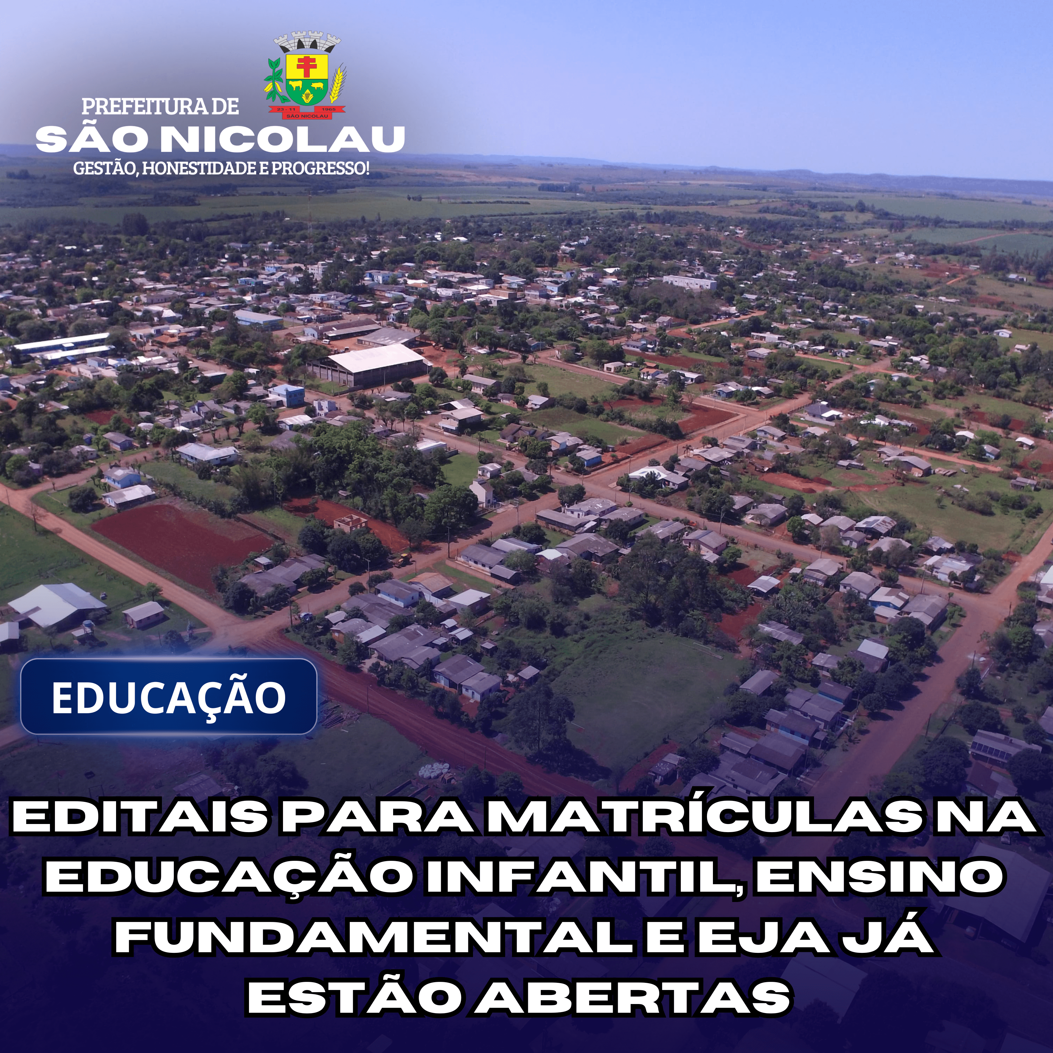 <p>EDITAIS PARA MATR&Iacute;CULAS NA EDUCA&Ccedil;&Atilde;O INFANTIL, ENSINO FUNDAMENTAL E EJA J&Aacute; EST&Atilde;O ABERTAS</p>