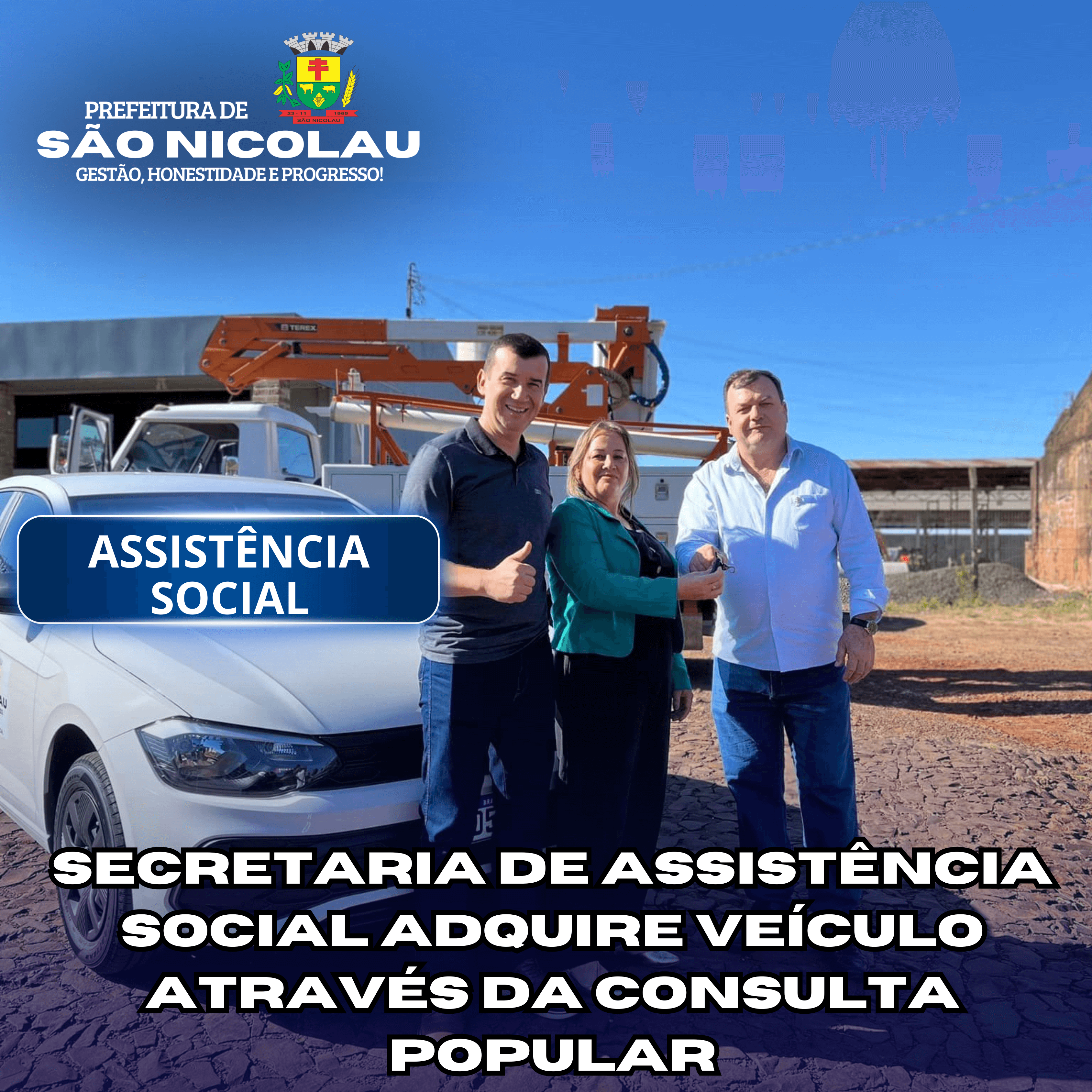 <p>SECRETARIA DE ASSIST&Ecirc;NCIA SOCIAL ADQUIRE VE&Iacute;CULO ATRAV&Eacute;S DA CONSULTA POPULAR</p>