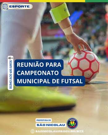 <p>Conselho Municipal de Desporto e Administra&ccedil;&atilde;o Municipal definem detalhes do Campeonato Municipal de Futsal</p>