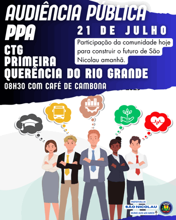 <p>S&atilde;o Nicolau realiza audi&ecirc;ncia p&uacute;blica do PPA na pr&oacute;xima segunda-feira, 21 de julho, no CTG Primeira Quer&ecirc;ncia do Rio Grande</p>