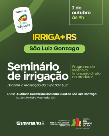 <p>Emater/Ascar de S&atilde;o Nicolau convida para Semin&aacute;rio de Irriga&ccedil;&atilde;o na Expo S&atilde;o Luiz</p>