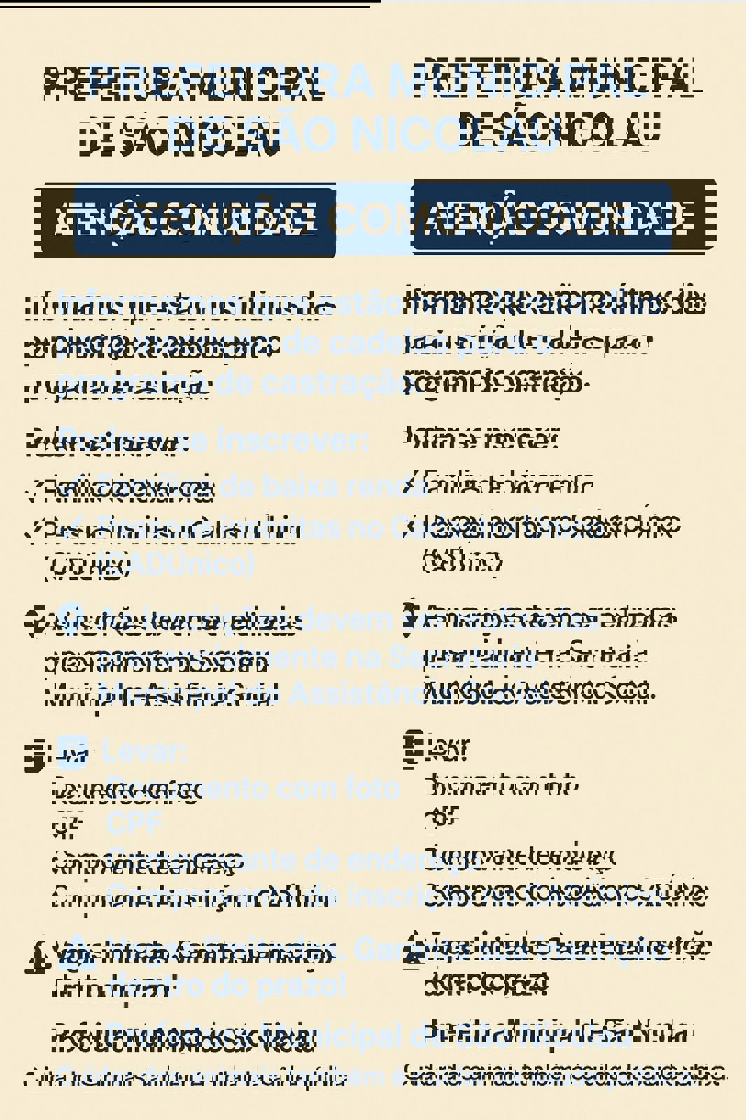<p>S&atilde;o Nicolau alerta comunidade para &uacute;ltimos dias de inscri&ccedil;&atilde;o no programa de castra&ccedil;&atilde;o de cadelassag</p>