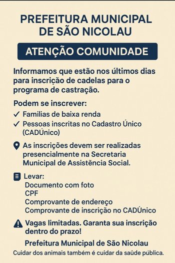 <p>S&atilde;o Nicolau alerta comunidade para &uacute;ltimos dias de inscri&ccedil;&atilde;o no programa de castra&ccedil;&atilde;o de cadelassag</p>