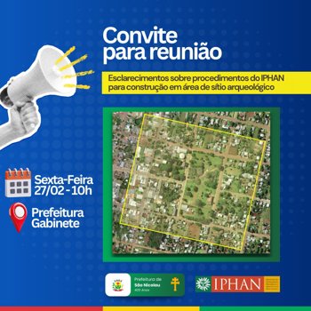 <p><strong>📢 Convite para Reuni&atilde;o &ndash; Esclarecimentos sobre procedimentos do IPHAN</strong></p>