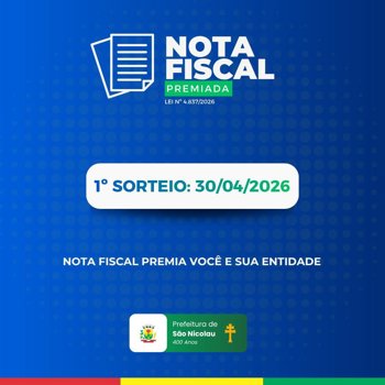 <strong>📢 Confira os ganhadores do 1&ordm; sorteio da Nota Fiscal Premiada de S&atilde;o Nicolau!</strong>