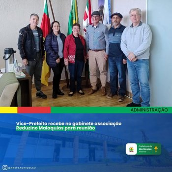 <strong>📢 O vice-prefeito recebeu no gabinete representantes da Associa&ccedil;&atilde;o Reduzino Malaquias</strong>
