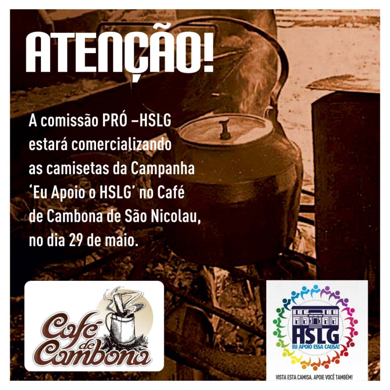 XII Café de Cambona terá ponto de vendas de camisetas da campanha Pró- HSLG