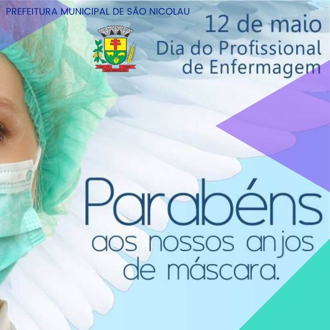 No 12 de maio comemora-se mundialmente o Dia do Enfermeiro.