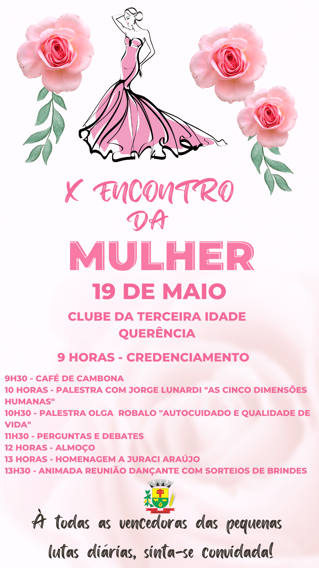 X ENCONTRO DA MULHER EM SÃO NICOLAU SERÁ NO DIA 19 DE MAIO NO CLUBE DA TERCEIRA IDADE - QUERÊNCIA.