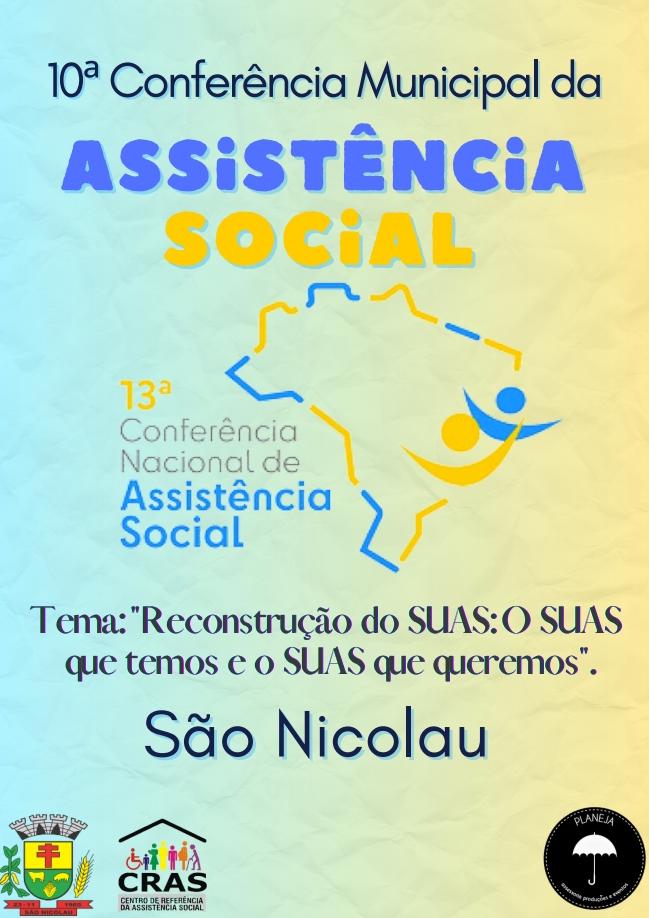 SÃO NICOLAU PROMOVERÁ X CONFERÊNCIA MUNICIPAL DE ASSISTÊNCIA SOCIAL NO CLUBE QUERÊNCIA DA 3° IDADE 