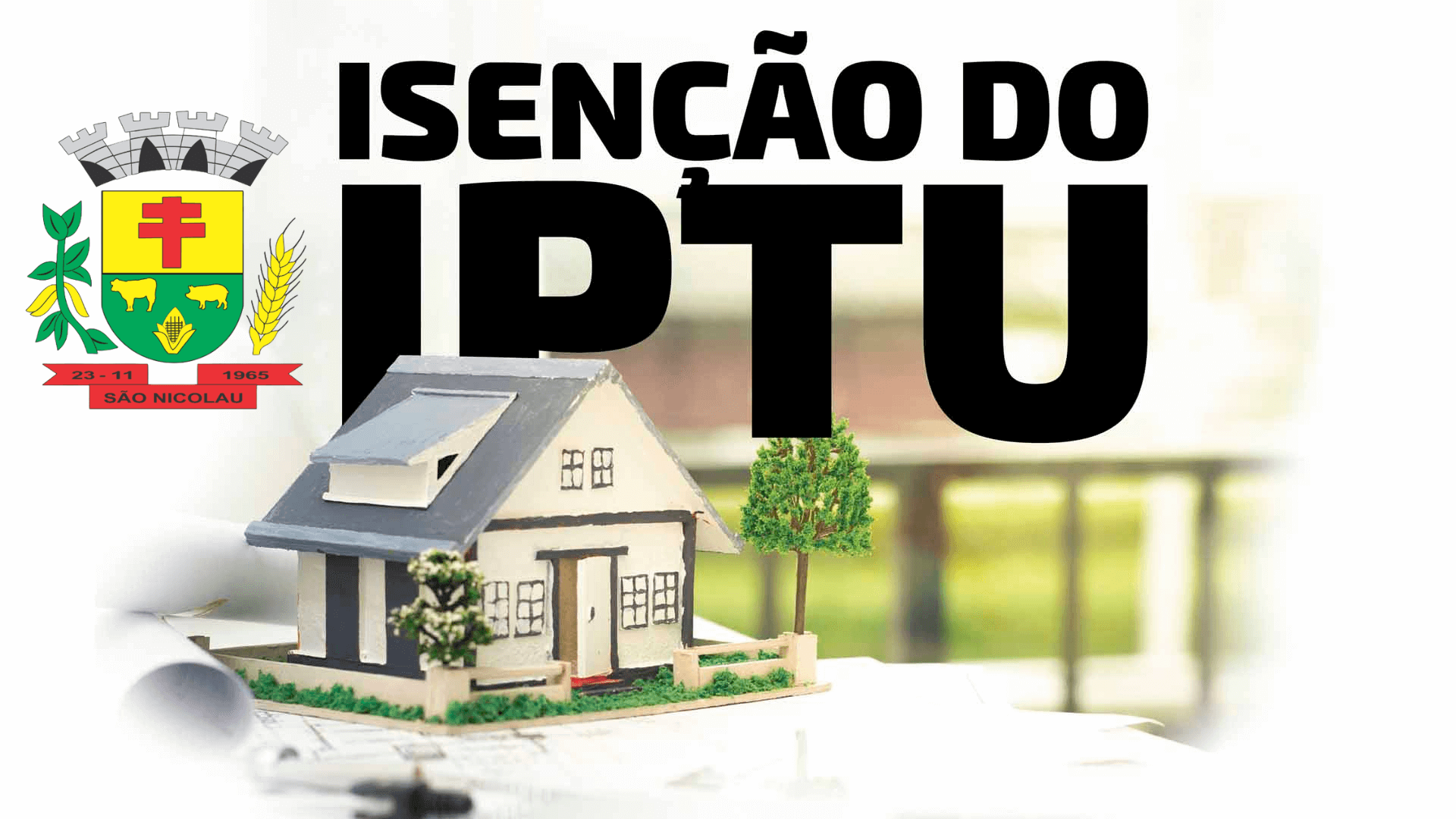 A SOLICITAÇÃO PARA ISENÇÃO DO IPTU 2024 JÁ PODE SER EFETUADA
